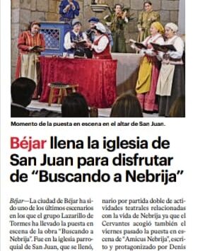 Béjar llena la iglesia de San Juan para disfrutar de «Buscando a Nebrija»