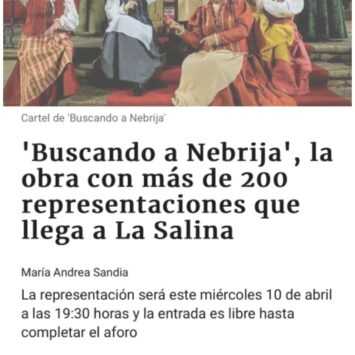 «Buscando a Nebrija», la obra con más de 200 representaciones que llega a la Salina